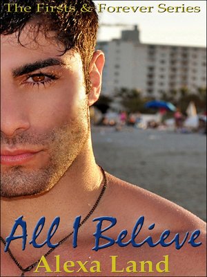 cover image of All I Believe